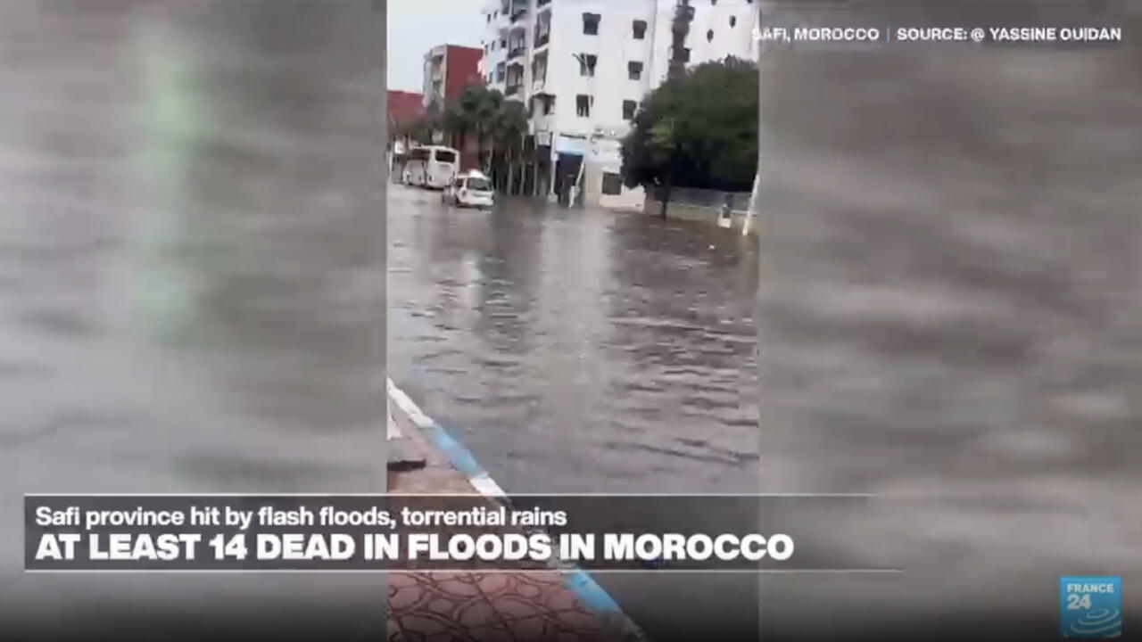 Deadly flash floods in Moroccan coastal town of Safi after heavy rainfall - France 24